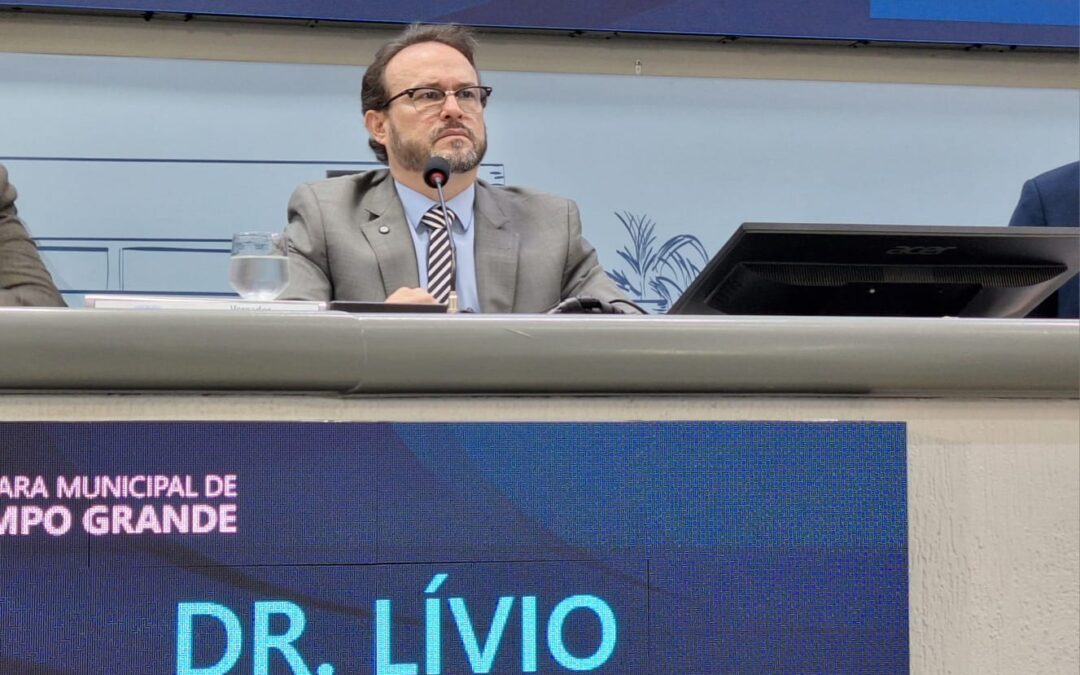 Dr. Lívio destaca avanço histórico com aprovação de atualização do Prodes em Campo Grande